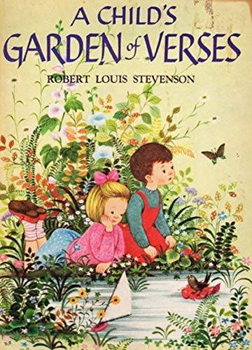 A Child’s Garden of Verses by Robert Louis Stevenson :illustrated edition