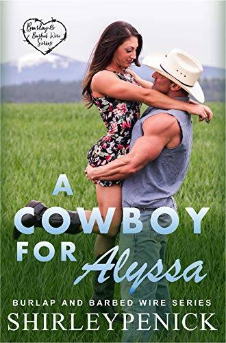 A Cowboy for Alyssa: Burlap and Barbed Wire