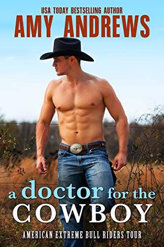 A Doctor for the Cowboy: A Western Cowboy Romance Novel
