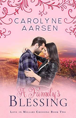 A Family's Blessing: A Sweet Small Town Romance