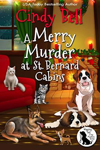 A Merry Murder at St. Bernard Cabins
