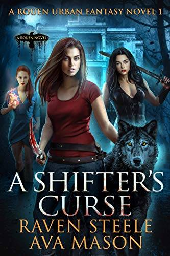 A Shifter's Curse: A Gritty Urban Fantasy Novel