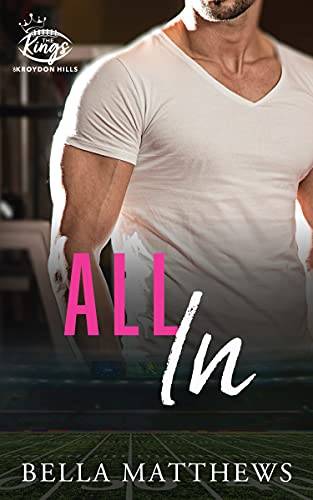All In: A Brother's Best Friend Romantic Comedy Sports Romance