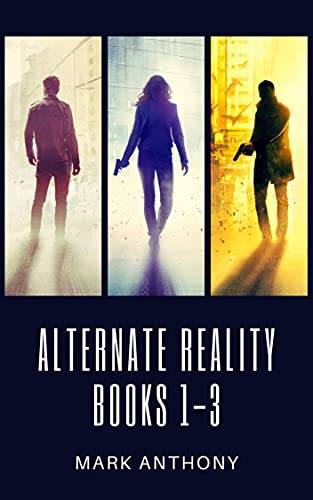 Alternate Reality: Books 1-3, plus Computer Love