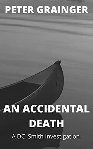 An Accidental Death: A DC Smith Investigation