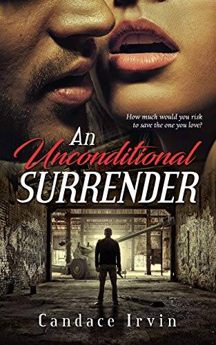 An Unconditional Surrender: A DSS Special Agent/US Army Romantic Suspense