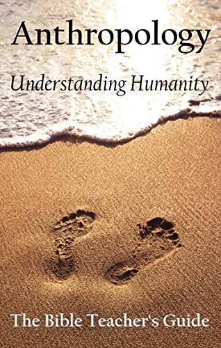 Anthropology: Understanding Humanity