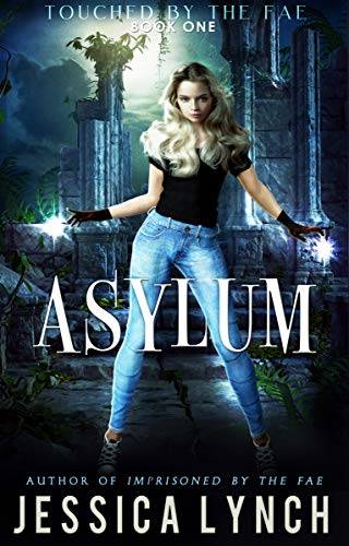Asylum: a Dark Fae romance