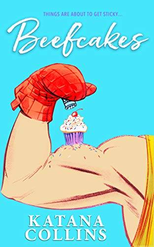 Beefcakes : (A Second Chance Feel Good Romantic Comedy)