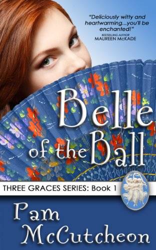Belle of the Ball: Three Graces Trilogy, Book 1