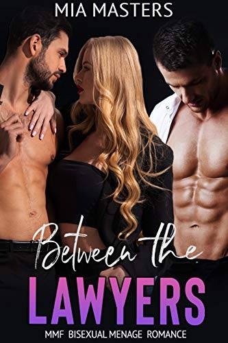 Between the Lawyers: MMF Bisexual Menage Romance (Between Them)