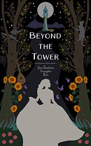 Beyond the Tower (The Journey Series (Fairytales Retold) Book 1)