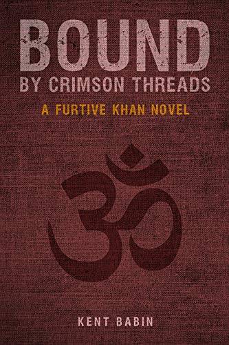 Bound by Crimson Threads: Furtive Khan Novel #2