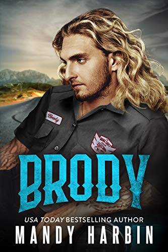 Brody: A Second Chance Bad Boy Mercenary Romance