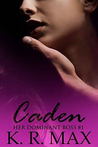 Caden: First Time Older Man Younger Woman Erotic Romance