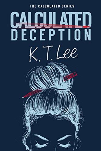 Calculated Deception: The Calculated Series: Book 1