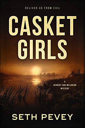 Casket Girls: A New Orleans Mystery Thriller