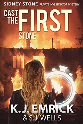 Cast the FIRST Stone (A Sidney Stone - Private Investigator (Paranormal) Mystery Book 1)