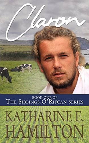 Claron: Book One of the Siblings O'Rifcan Series
