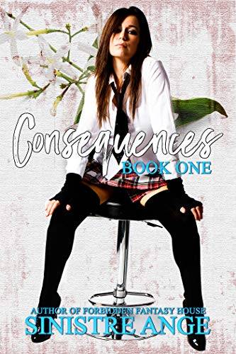Consequences - Part I: A Taboo Step-Family Story