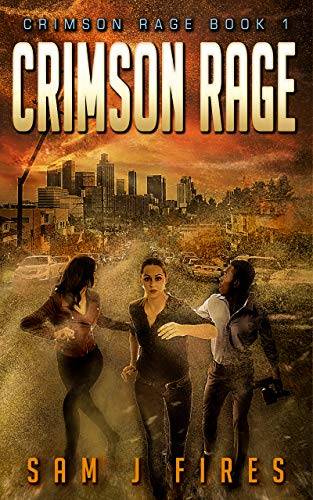 Crimson Rage: A Post-Apocalyptic Survival Thriller