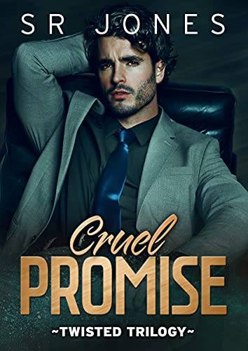 Cruel Promise: A Twisted Trilogy Prequel
