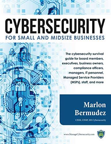 Cybersecurity for Small and Midsize Businesses
