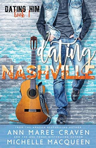 Dating Nashville: A sweet M/M romance.
