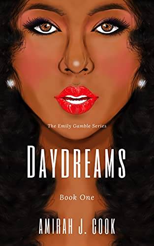 Daydreams: The Emily Gamble Series