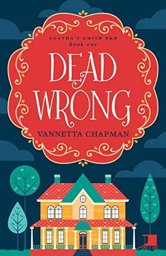 Dead Wrong: A Cozy Mystery