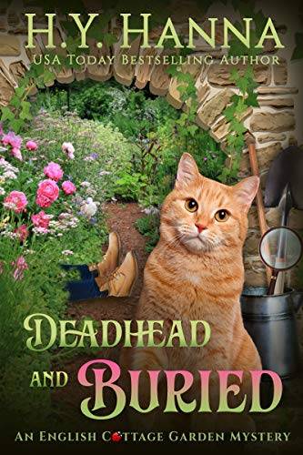 Deadhead and Buried (The English Cottage Garden Mysteries)
