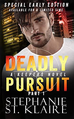 Deadly Pursuit: Special Early Edition: Part 1
