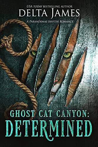 Determined: Ghost Cat Canyon