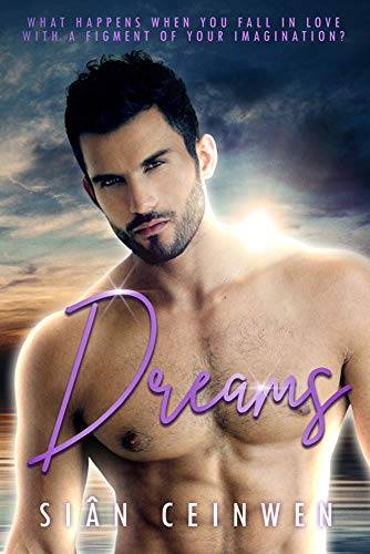 Dreams: A Steamy Paranormal Romance