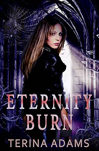 Eternity Burn: Urban fantasy/paranormal romance