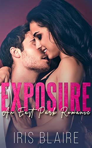 Exposure: A Steamy College Romance