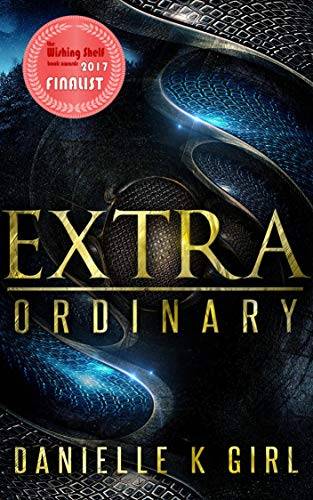 ExtraOrdinary: (Extra Series #1 - A YA Scifi Fantasy Trilogy)