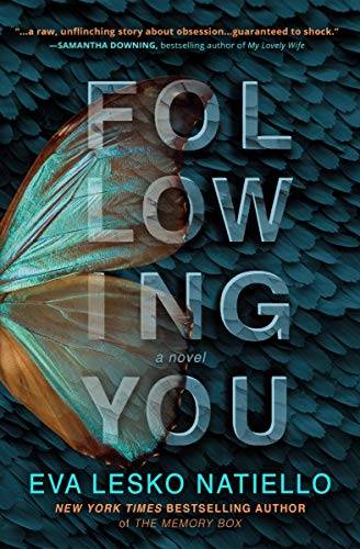 FOLLOWING YOU: Suspenseful page turner with surprising ending