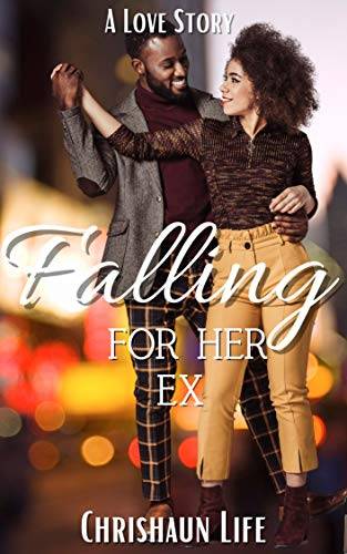 Falling For Her Ex: Falling for... Series