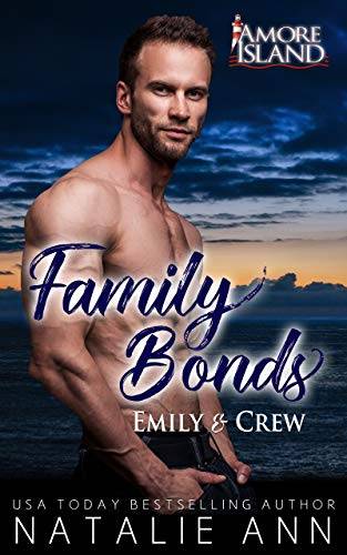 Family Bonds- Emily and Crew
