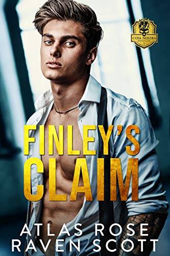 Finley's Claim: A Dark Mafia Romance