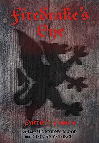 Firedrake's Eye (Elizabethan Noir trilogy)
