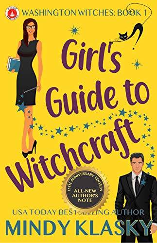 Girl's Guide to Witchcraft: 15th Anniversary Edition