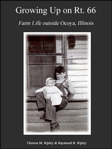 Growing Up on Rt. 66: Farm Life Outside Ocoya, Illinois