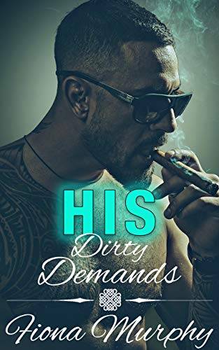 His Dirty Demands: BBW Romance