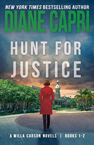 Hunt For Justice: Judge Willa Carson Books 1 - 2