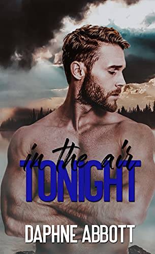 In the Air Tonight: A Small Town Romance Novella (Eagle Creek)