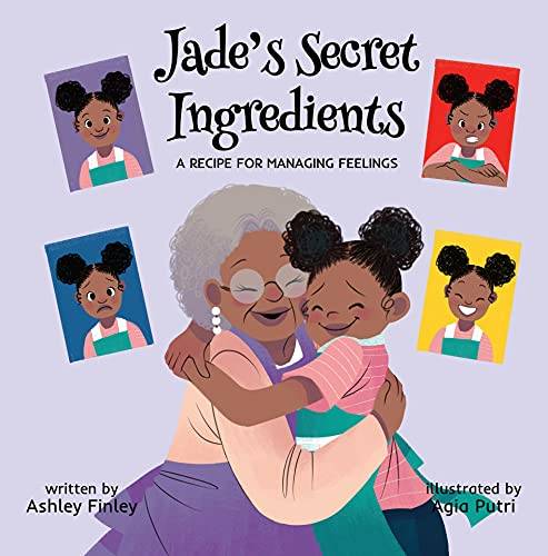Jade's Secret Ingredients: A Recipe for Managing Feelings