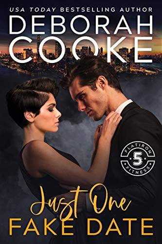 Just One Fake Date: A Contemporary Romance