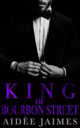 King of Bourbon Street: A Dark Mafia Romance